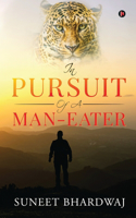 In Pursuit of a Man-Eater