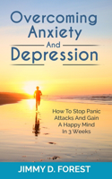 Overcoming Anxiety And Depression