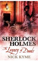 Sherlock Holmes - The Legacy of Deeds