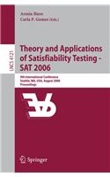 Theory and Applications of Satisfiability Testing - SAT 2006