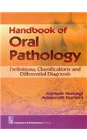 Handbook of Oral Pathology: Difinitions, Classifications & Differential Diagnosis (PB)