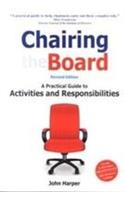 Chairing The Board: A Practical Guide to Activities and Responsibilities