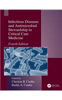 Infectious Diseases and Antimicrobial Stewardship in Critical Care Medicine