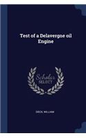 Test of a Delavergne oil Engine