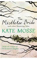 Mistletoe Bride and Other Haunting Tales