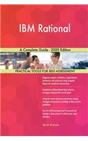 IBM Rational A Complete Guide - 2020 Edition