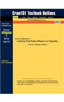 Studyguide for Learning Real Estate Finance by Sirmans, Clauretie &, ISBN 9780324143638