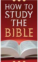 How to Study the Bible