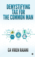 Demystifying Tax for the Common Man