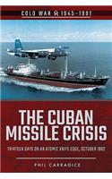 The Cuban Missile Crisis