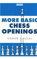 More Basic Chess Openings