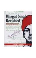 Bhagat Singh Revisited