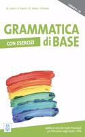 Grammatica di base. Con esercizi (A1-A2)