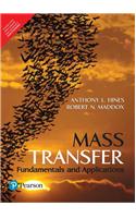 Mass Transfer: Fundamentals and Applications, 1/e