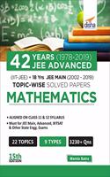 42 Years (1978-2019) JEE Advanced (IIT-JEE) + 18 yrs JEE Main (2002-2019) Topic-wise Solved Paper Mathematics 15th Edition (Old Edition)