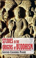 Studies in the Origins of Buddhism