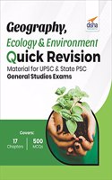 Geography, Ecology & Environment Quick Revision Material for UPSC & State PSC General Studies Exams