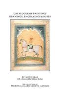 Catalogue of Paintings, Drawings, Engravings and Busts in the Collection of the Royal Asiatic Society