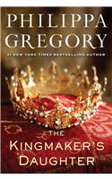 The Kingmaker's Daughter