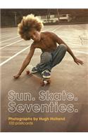 Sun. Skate. Seventies.: 100 Postcards