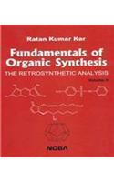 Fundamentals Of Organic Synthesis The Retrosynthetic Analysis [Vol II]