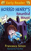 Horrid Henry Early Reader: Horrid Henry's Haunted House