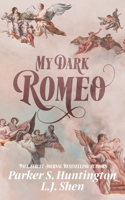 My Dark Romeo