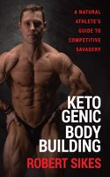 Ketogenic Bodybuilding