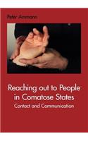 Reaching out to People in Comatose States