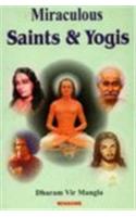 Miraculous Saints and Yogis