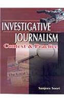 Investigative Journalism: Context and Practice