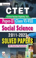 CTET Paper II Class VI to VIII Social Science 2011 to 2022 Solved Papers (with detailed explanation) (English Medium) (3941)