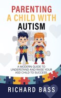 Parenting a Child with Autism