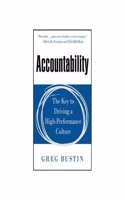 Accountability: The Key To Driving A High-Performance Culture