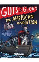 Guts & Glory: The American Revolution