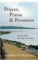 Prayer, Praise & Promises