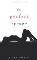 Perfect Rumor (A Jessie Hunt Psychological Suspense Thriller-Book Nineteen)