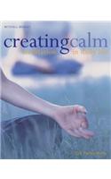 Creating Calm: A Guide to Meditation