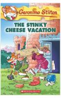 Geronimo Stilton #57  The Stinky Cheese Vacation