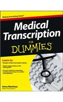 Medical Transcription For Dummies