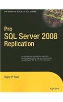 Pro SQL Server 2008 Replication