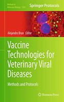 Vaccine Technologies for Veterinary Viral Diseases