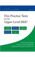 Five Practice Tests for the Upper Level ISEE