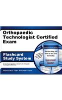 Orthopaedic Technologist Certified Exam Flashcard Study System