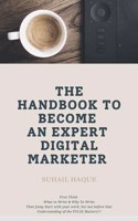 Handbook to become an Expert Digital Marketer