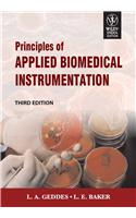 Principles Of Applied Biomedical Instrumentation, 3rd Edition