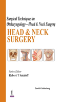 Surgical Techniques in Otolaryngology - Head & Neck Surgery: Head & Neck Surgery