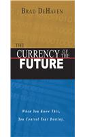 The Currency of The Future (with CD)