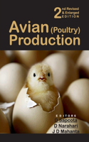 Avian (Poultry) Production: 2nd Revised and Enlarged Edition