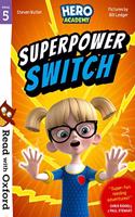 Read with Oxford: Stage 5: Hero Academy: Superpower Switch